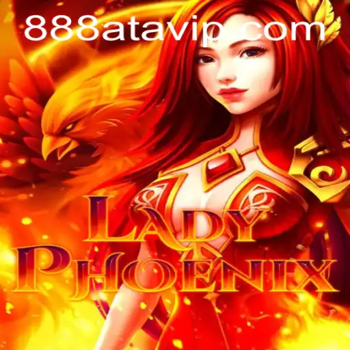Descubra LadyPhoenix: O Jogo de Estratégia que Revoluciona Com '888ata'
